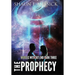 Worlds Without End: The Prophecy (Book 3)
