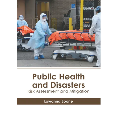 Public Health and Disasters: Risk Assessment and Mitigation
