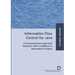 Information flow control for java: a comprehensive approach based on path conditions in dependence Graphs