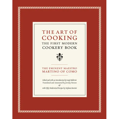 The Art of Cooking: The First Modern Cookery Book Volume 14