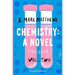 Chemistry: A Novel (Textbook), Volume 2
