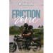 Friction Zone