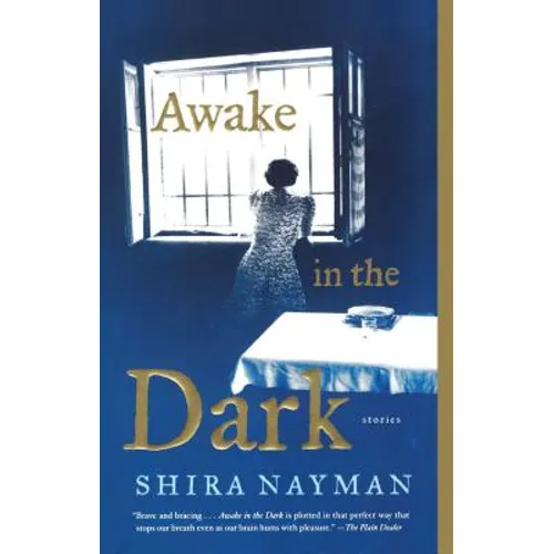 Awake in the Dark: Stories