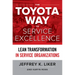 The Toyota Way to Service Excellence (Pb)
