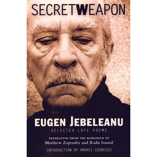 Secret Weapon: Selected Late Poems