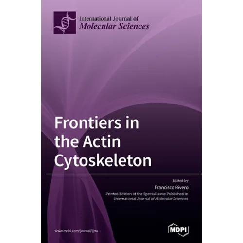 Frontiers in the Actin Cytoskeleton