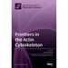 Frontiers in the Actin Cytoskeleton