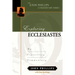 Exploring Ecclesiastes: An Expository Commentary