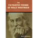 The Patriotic Poems of Walt Whitman