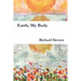Earth, My Body