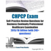 CHPCP Exam Self-Practice Review Questions for Business Continuity Professional Healthcare Examination: 2015/16 Edition (with 240+ questions)