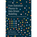 From Statistical Physics to Data-Driven Modelling: With Applications to Quantitative Biology