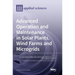 Advanced Operation and Maintenance in Solar Plants, Wind Farms and Microgrids