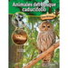 Animales del Bosque Caducifolio: Deciduous Forest Animals