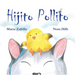 Hijito Pollito (Little Chick and Mommy Cat)