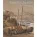 Picturesque Palestine, Sinai and Egypt: Artworks and Letters of John Douglas Woodward, 1878-1879