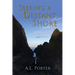 Seeking a Distant Shore