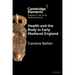 Health and the Body in Early Medieval England