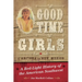 Good Time Girls of Arizona and New Mexico: A Red-Light History of the American Southwest