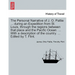 The Personal Narrative of J. O. Pattie ... During an Expedition from St. Louis, Through the Regions Between That Place and the Pacific Ocean. ... with