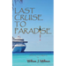 Last Cruise to Paradise