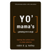 Yo' Mama's Disfunktional!: Fighting the Culture Wars in Urban America