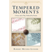 Tempered Moments: A Story and a Play, Tethered by Poems