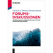 Forumsdiskussionen: Untersuchung Zu Einem Neuen Qualitativen Forschungsinstrument