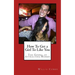 How To Get a Girl To Like You: The Gospel of Attracting Women