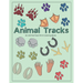 Animal Tracks Coloring Book: An Animal Footprint Coloring Book