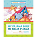 Mi Biblia Pijama / My Pajama Bible (Bilingüe / Bilingual)