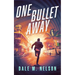 One Bullet Away