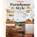 Country Living Farmhouse Style: Warm and Welcoming Rustic Homes