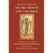 On the Trinity and the Bible: An annotated translation of The Restoration of Christianity, books 1 and 2