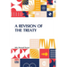 A Revision Of The Treaty: Being A Sequel To The Economic Consequences Of The Peace