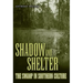 Shadow and Shelter: The Swamp in Southern Culture