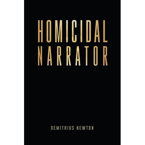 Homicidal Narrator