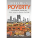 Reframing Poverty: New Thinking and Feeling About Humanity's Greatest Challenge