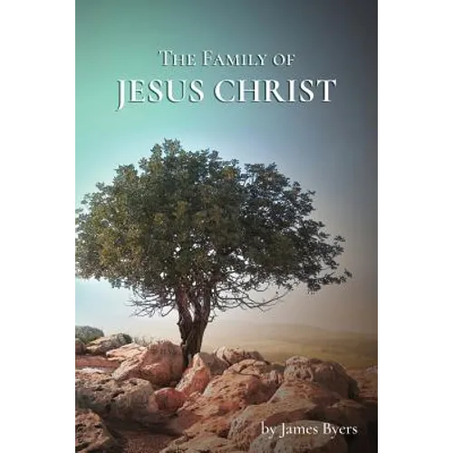 The Family of Jesus Christ