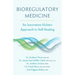 Bioregulatory Medicine: An Innovative Holistic Approach to Self-Healing