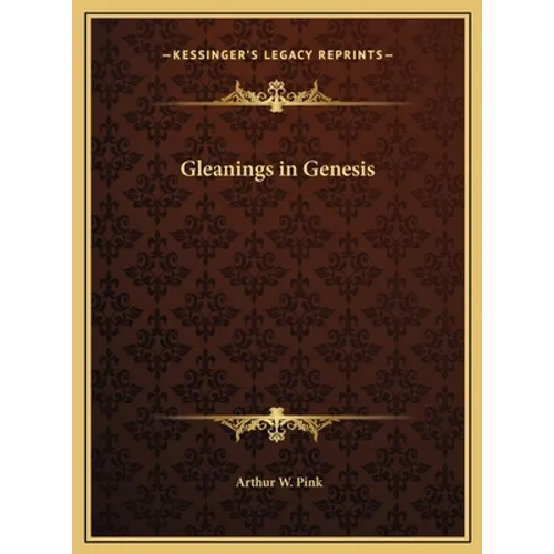 Gleanings in Genesis