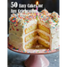 50 Easy Cakes for Any Celebration