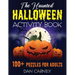 The Haunted Halloween Activity Book: 100+ Puzzles for Adults