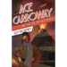 Ace Carroway and the Growling Death