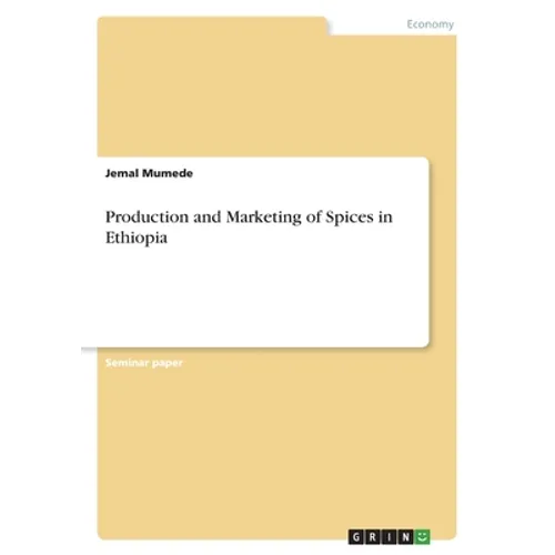 Production and Marketing of Spices in Ethiopia