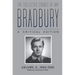 The Collected Stories of Ray Bradbury: A Critical Edition, Volume 3, 1944-1945