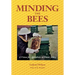MINDING THE BEES - A Vision For Apiculture at Douai Abbey