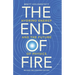 The End of Fire: Hydrino Energy and the Future of Physics