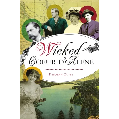 Wicked Coeur d'Alene