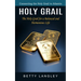 Holy Grail: Connecting the Holy Grail to Atlantis (The Holy Grail for a Balanced and Harmonious Life)